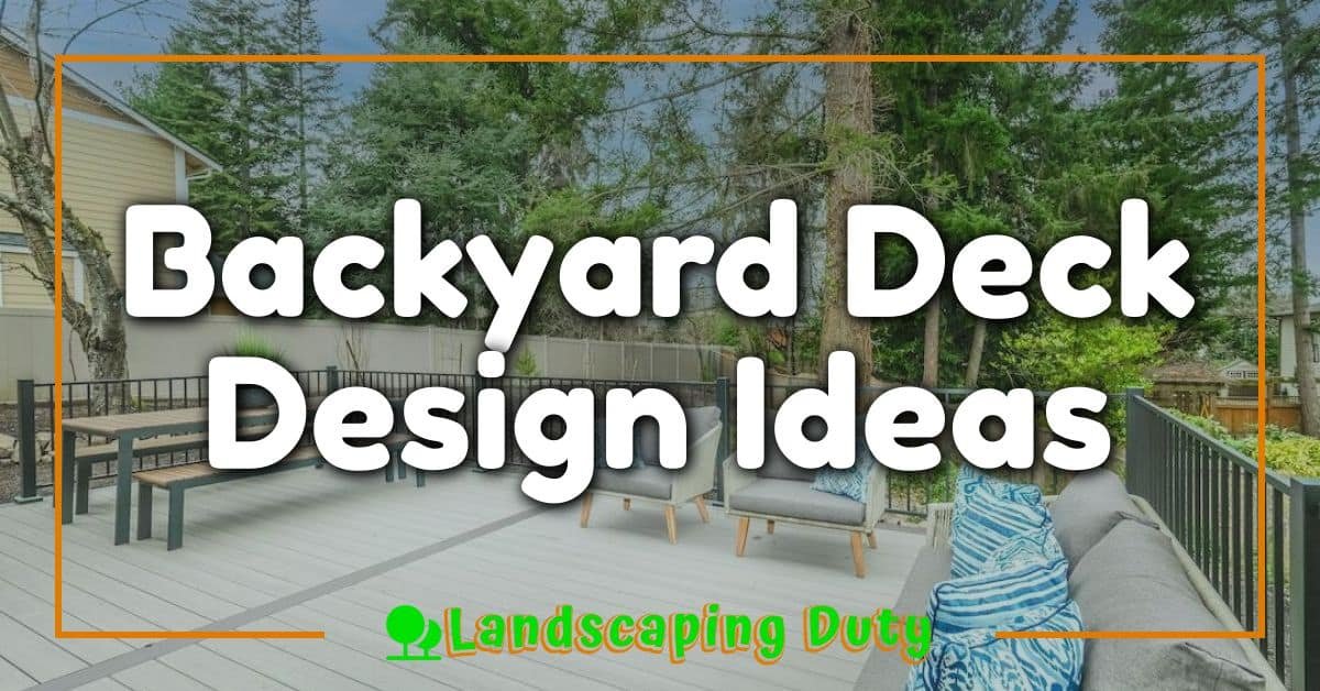 Backyard Deck Design Ideas