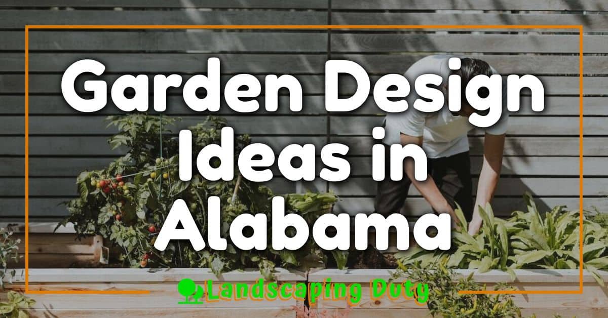 Garden Design Ideas in Alabama