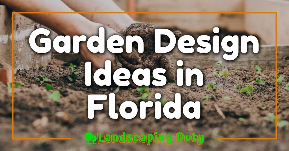 Garden Design Ideas in Florida