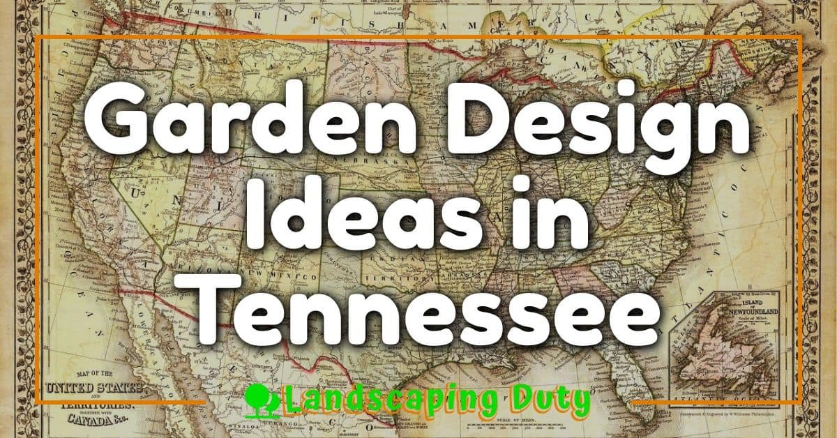 Garden Design Ideas in Tennessee