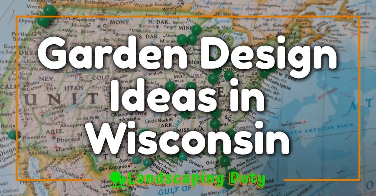 Garden Design Ideas in Wisconsin