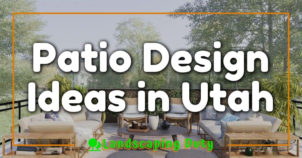 Patio Design Ideas in Utah